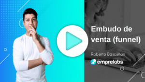 Roberto-Bascunan-Funnel-ventas-Emprelabs