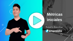Roberto-Bascunan-Metricas-Emprelabs