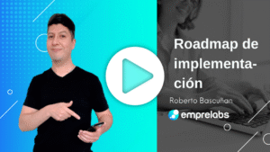 Roberto-Bascunan-Roadmap-Emprelabs